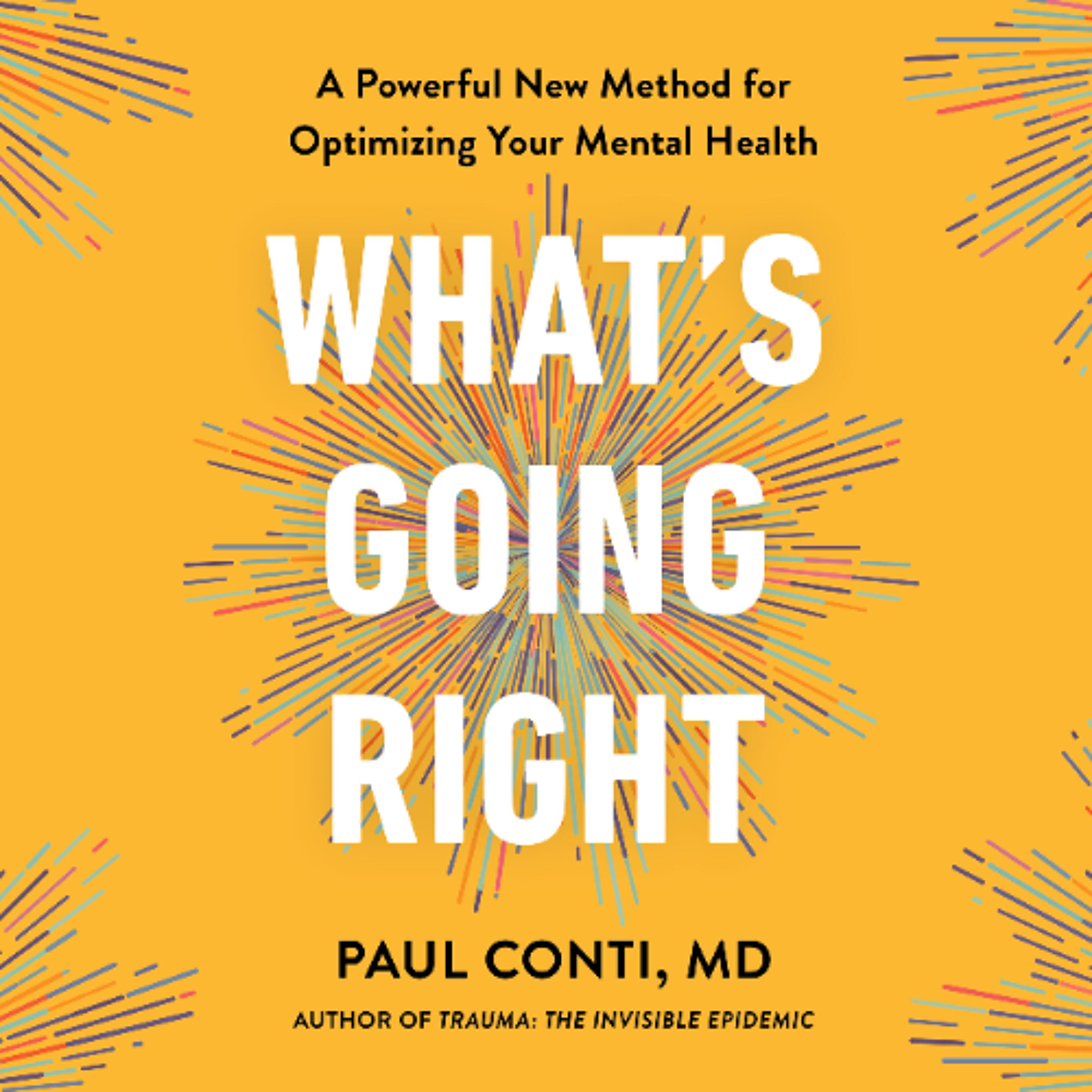 What's Going Right by  Paul Conti Read by Seth Podowitz episode artwork