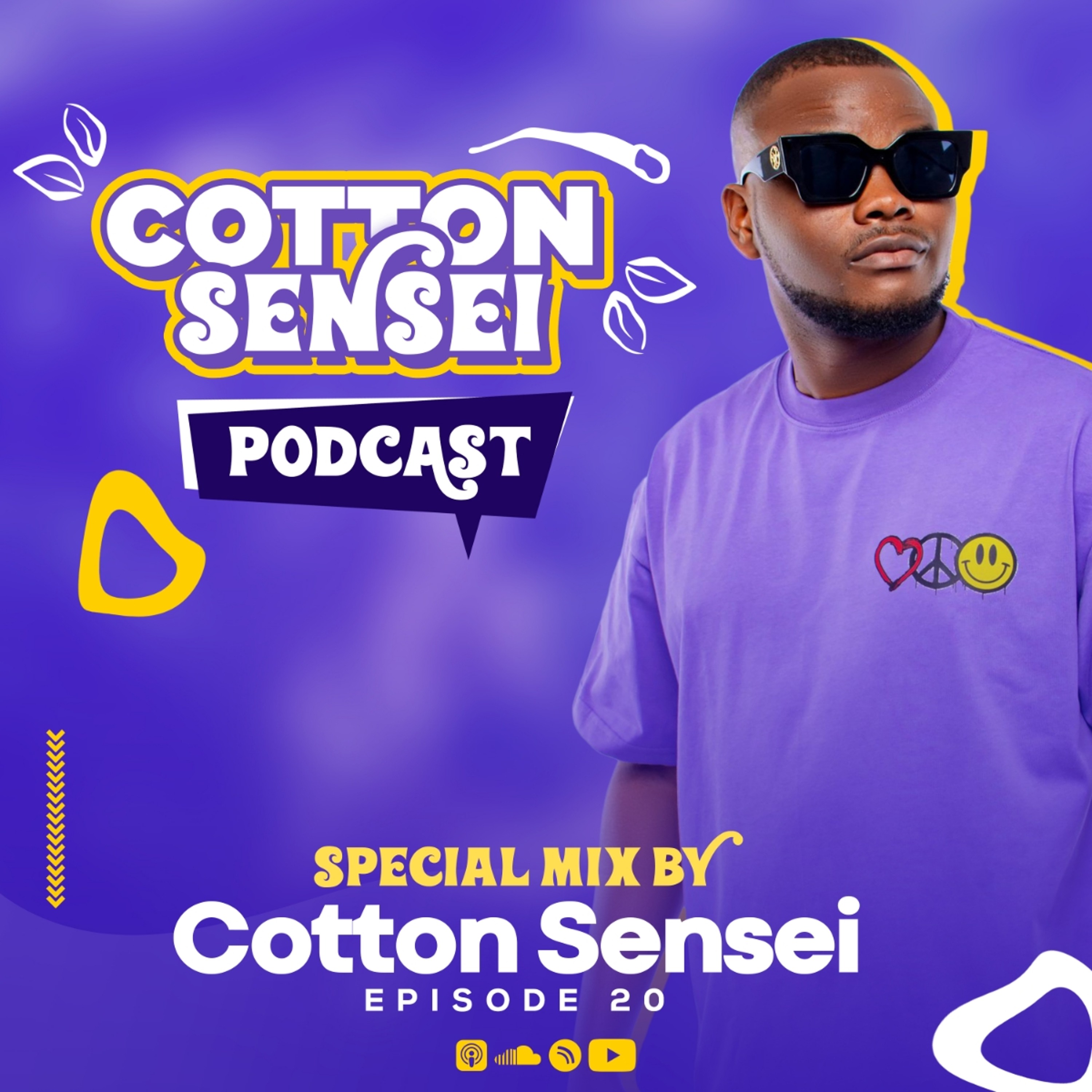 Cotton Sensei Podcast - Episode 20 (Special Mix By Cotton Sensei) episode artwork
