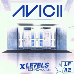 Avicii - Levels  [LFAE - Techno Bootleg]