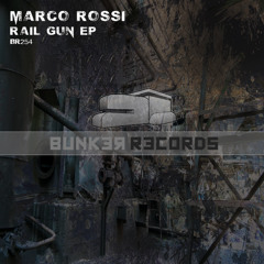 [ASG BR254] Marco Rossi - Rail Gun EP Preview