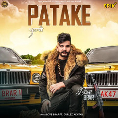 Patake (feat. Gurlez Akthar)