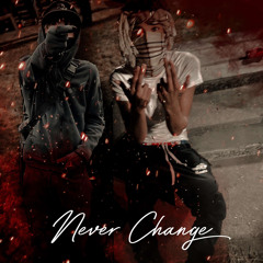NEVER CHANGE (feat. oStunna) (Prod. illkay x palmrr x letsdose