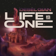DeSel Gian - Life Is One (M V1 Extended)