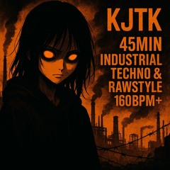 ⚠️ INDUSTRIAL HARD TECHNO x RAWSTYLE SET 160 BPM+ ⚠️ | 45min mix by KJTK