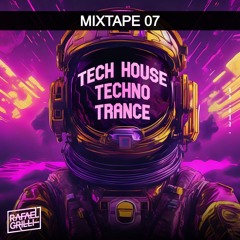 MIXTAPE 07 - Tech House 🎵 / Techno 🔥 / Trance 👽