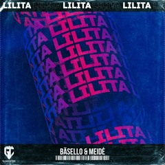 Bäsello & MeidĖ - Lilita