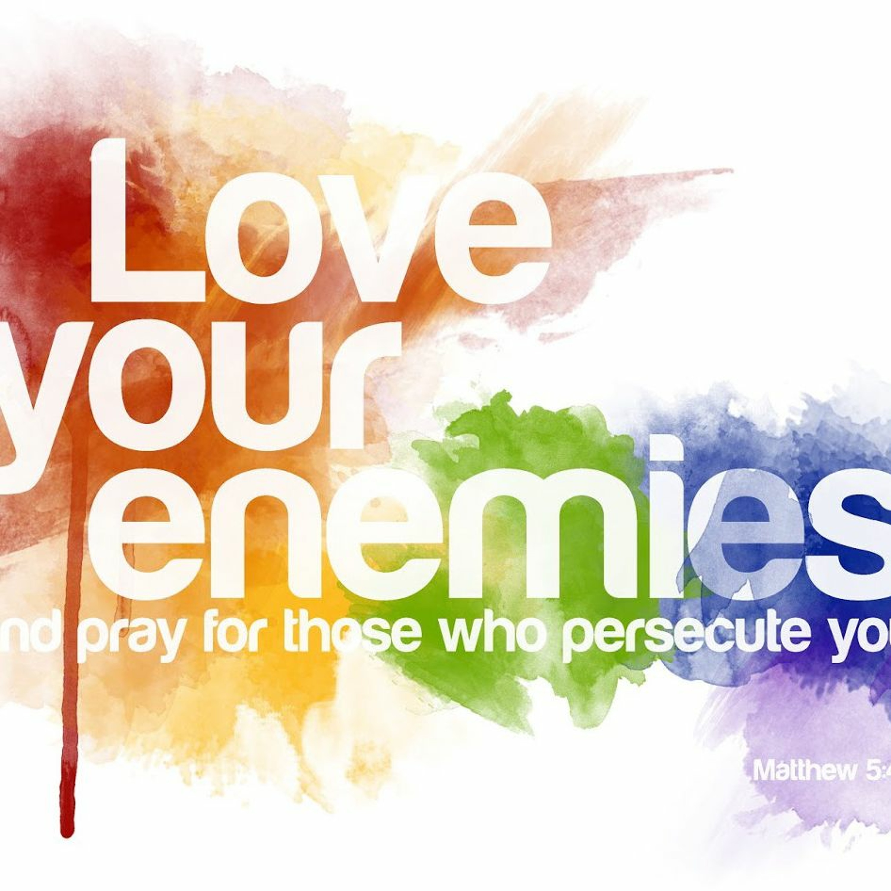 Love Your Enemies episode artwork