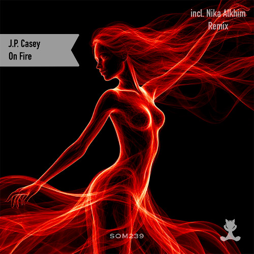 J.P. Casey - On Fire (Extended Mix)