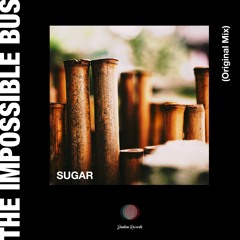 Sugar (Original Mix)