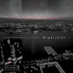 Nightshift (Edit)