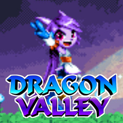 Dragon Valley (2025 Remix) - Freedom Planet 2