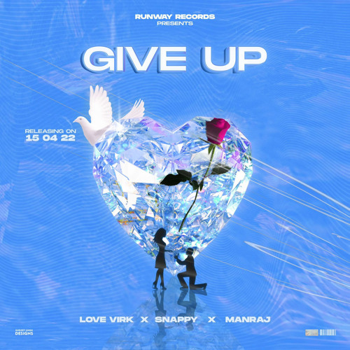 Give Up (Full Video) | Love Virk | Snappy | Manraj | Latest Punjabi Song 2022.mp3