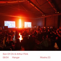 Son of Chi & Arthur Flink - Live - @ Mostra 2023 🖤