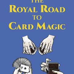 [PDF] READ Free The Royal Road to Card Magic bestseller