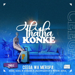 Thatha Konke (feat. Basil Soulnshades, Jazzmiqdeep & Ntsiki Soul)