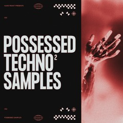 Possessed Techno 2 Sample Pack