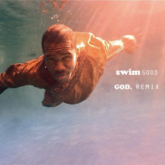 Frank Ocean- Swim Good (GOD. mix)