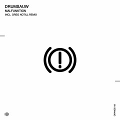 Drumsauw - Malfunktion (Original Mix) [Orange Recordings] - ORANGE143