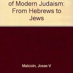 Stream Download PDF The African Origin of Modern Judaism: From Hebrews to Jews By  Jose V. Malc