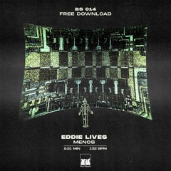 Eddie Lives - Menos - [BS14-Free DL]