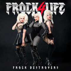 Break up Bye Bye (Frock Destroyers Version)