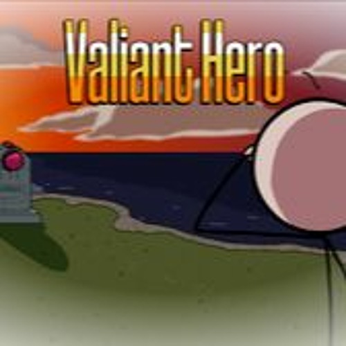 Valiant Hero Ending Music