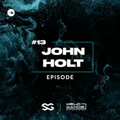 MM13: Melomanos Mixtape 13 - John Holt