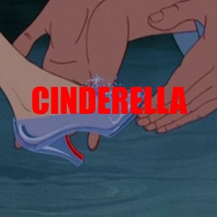 Cinderella (prod by Quirome)