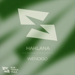 Haklana - Wendigo (Free Download)