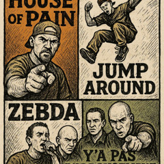 House Of Pain & Zebda - Y'a pas d'arrangement and Jump Around