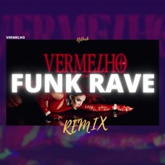 GLORIA GROOVE - VERMELHO - FUNK RAVE (DJ DUCK REMIX) *FREE*