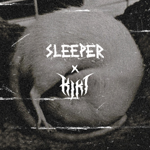SLEEPER X KIKI - WTH (Free DL)