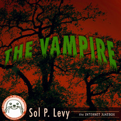 The Vampire (Sol P. Levy)