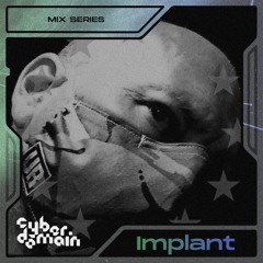 CyberDomain - Implant