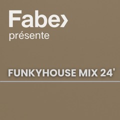 FUNKYHOUSE MIX ETE 2024