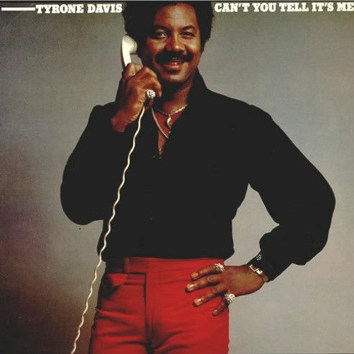 Stream Tyrone Davis If I Could Turn Back the hands of time "Clocks