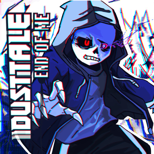 DUSTTALE - End of Me