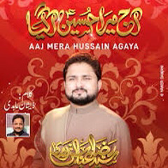 Aaj Mara Hussain Agye | Syed Raza Abbas Zaidi | 3 shahban Imam Hussain Manqabat 2021