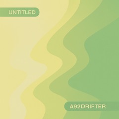 A92Drifter - Untitled