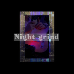 iamkht-Night Grind(Audio)