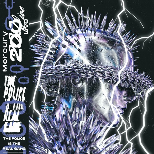 Premiere: Mercury 200 - The Police Is The Real Gang [GOTG1]