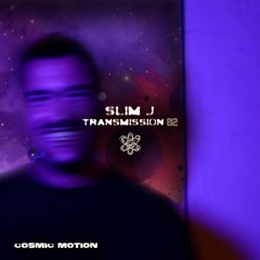 Transmission02 : Slim J