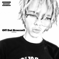 Off Dat Broccoli