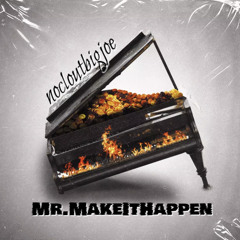 Mr.MakeItHappen