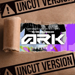 Felix R - ARK Podcast Set [FREE DOWNLOAD]