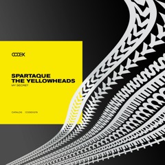Spartaque, The YellowHeads - My Secret