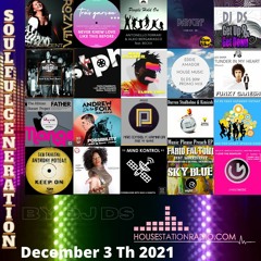 SOULFUL GENERATION BY DJ DS (FRANCE) HOUSESTATIONRADIO DECEMBER 3TH 2021