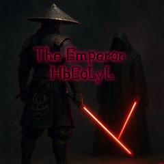 The Emperor-HbEoLyL