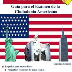 [PDF] DOWNLOAD EBOOK Gu?a para el Examen de la Ciudadan?a Americana, Segunda Edi