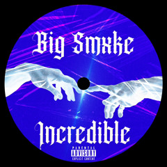 Incredible (Official Audio)